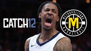 贾·莫兰特收购法国球队Metropolitans股份，NBA Europe目标指向2027年